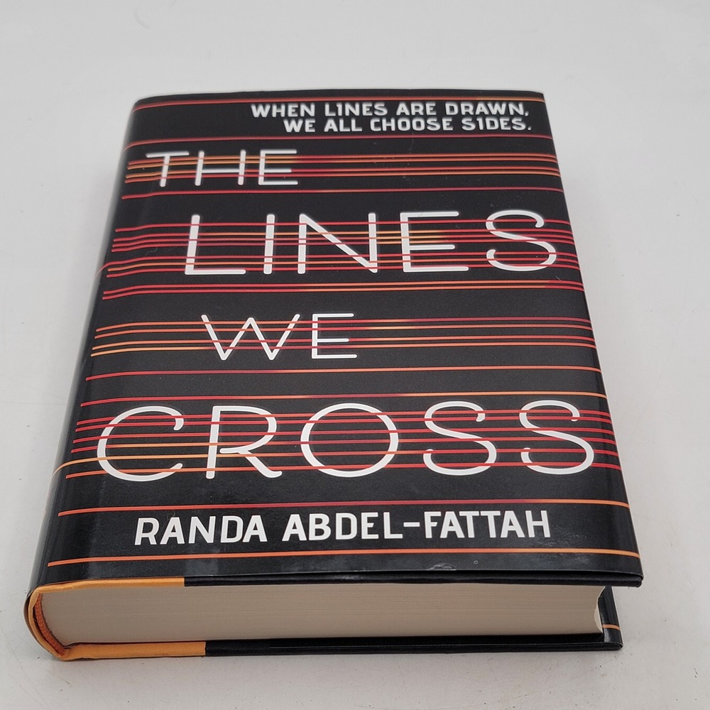 Randa Abdel-Fattah The Lines We Cross Hardcover 1st Edition 1st Printing YA